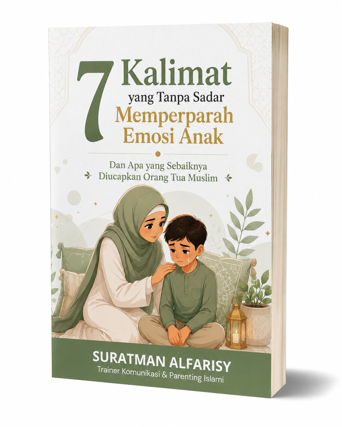7 Kalimat yang tanpa disadari memperparah emosi anak